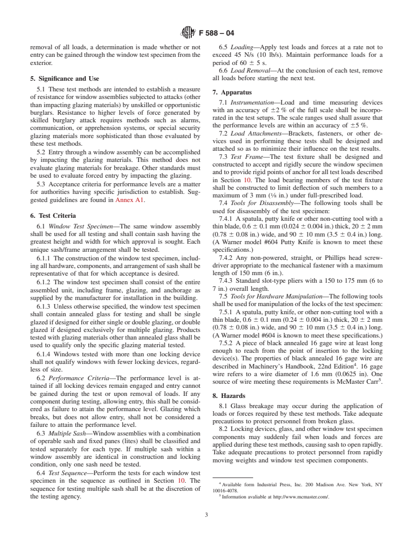 ASTM F588-04 - Standard Test Methods for Measuring the Forced Entry Resistance of Window Assemblies, Excluding Glazing Impact