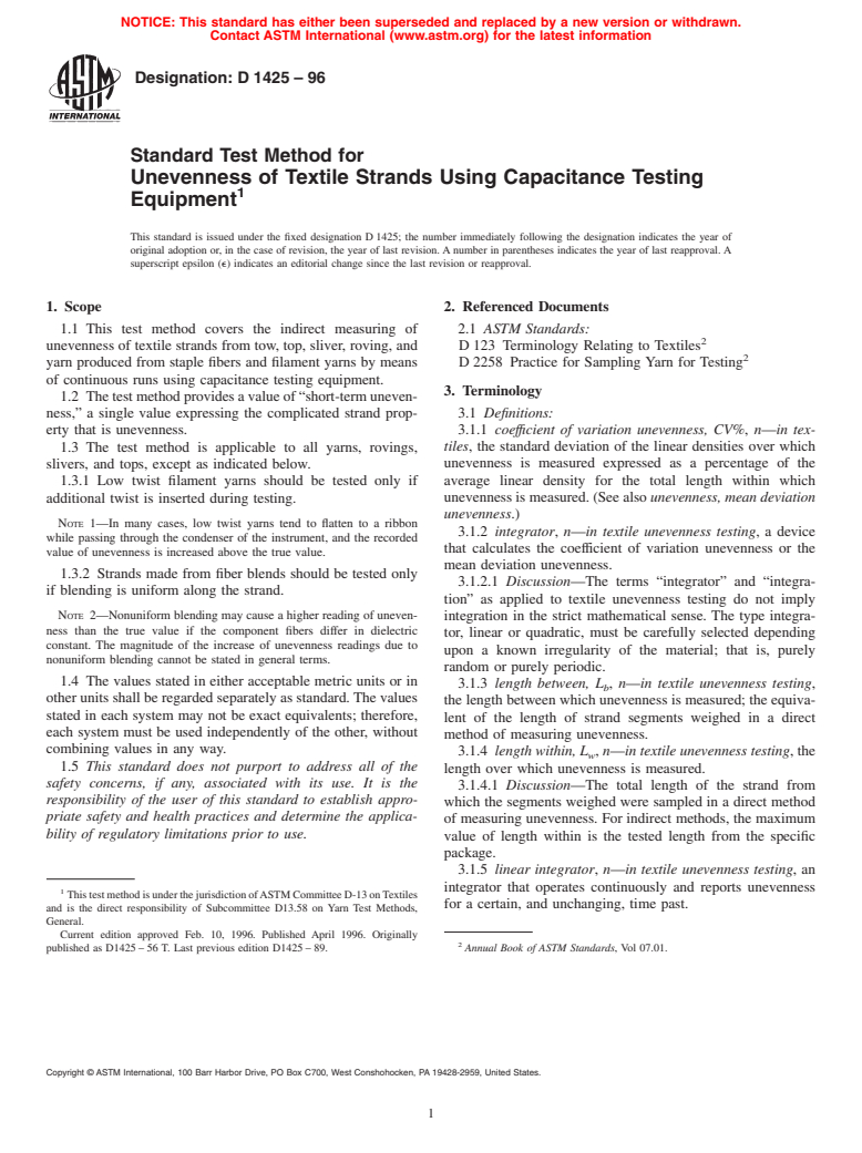ASTM D1425-96 - Standard Test Method for Unevenness of Textile Strands Using Capacitance Testing Equipment (Withdrawn 2005)