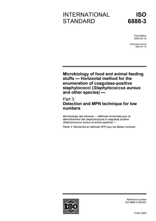 ISO 6888-3:2003 - Microbiology of food and animal feeding stuffs -- Horizontal method for the enumeration of coagulase-positive staphylococci (Staphylococcus aureus and other species)