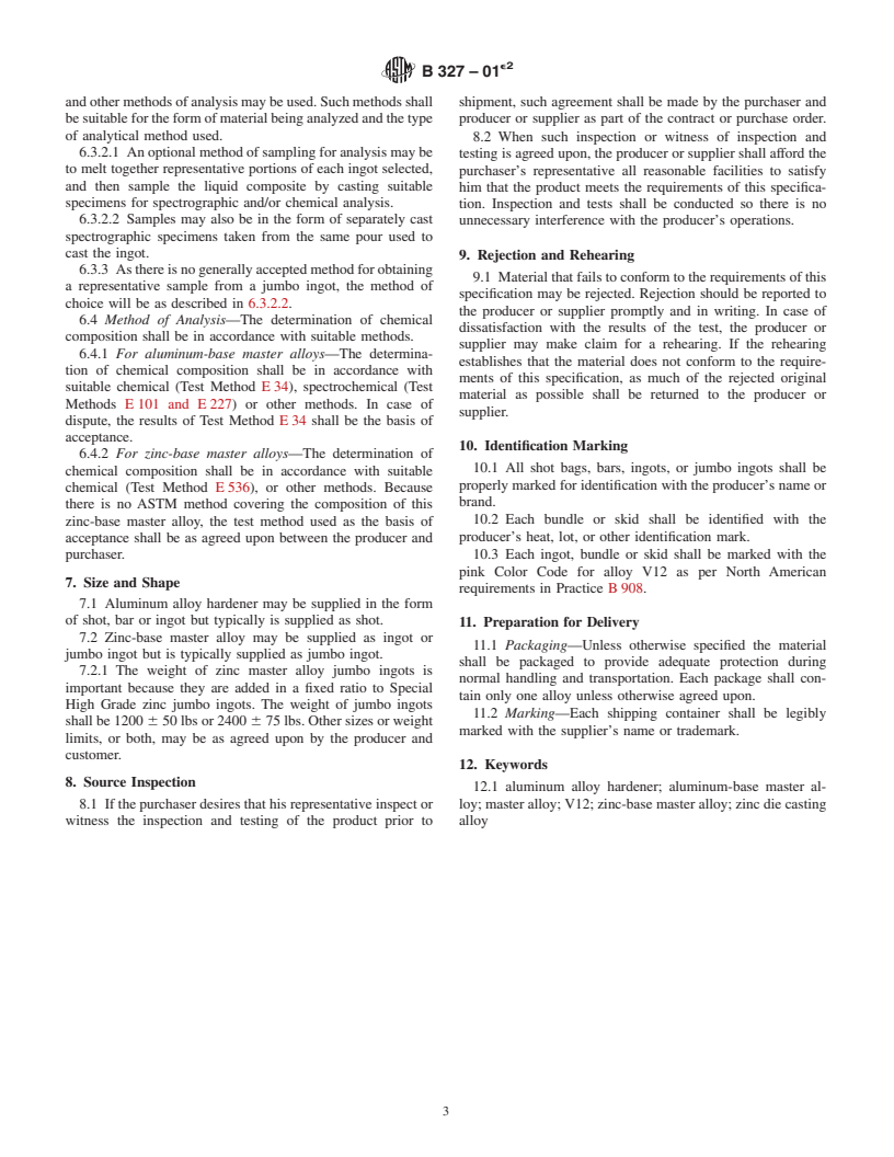 ASTM B327-01e2 - Standard Specification for Master Alloys Used in Making Zinc Die Casting Alloys