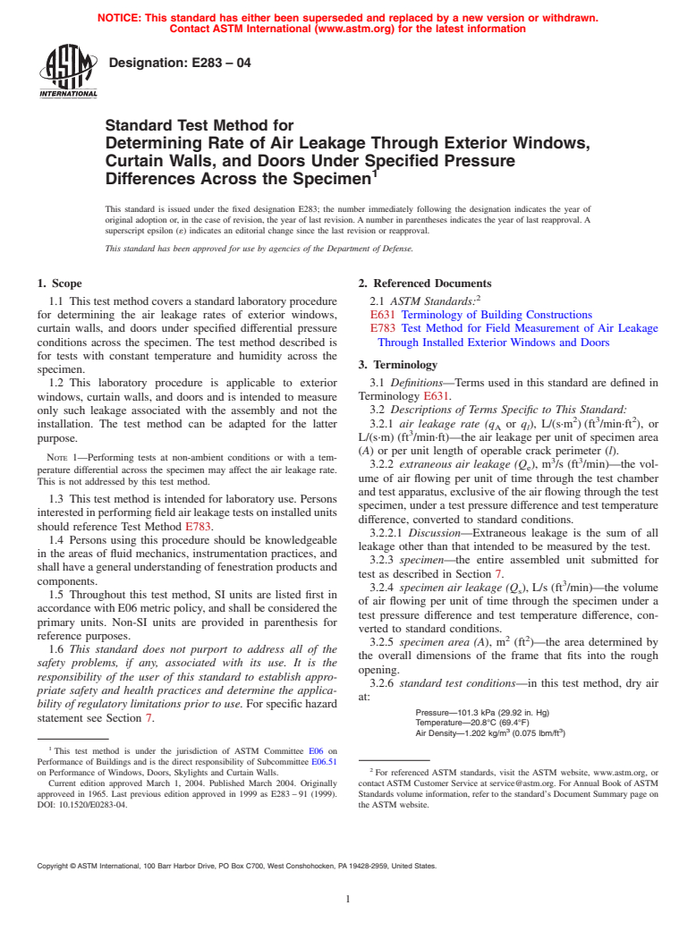 ASTM E283-04 - Standard Test Method for Determining Rate of Air Leakage Through Exterior Windows, Curtain Walls, and Doors Under Specified Pressure Differences Across the Specimen
