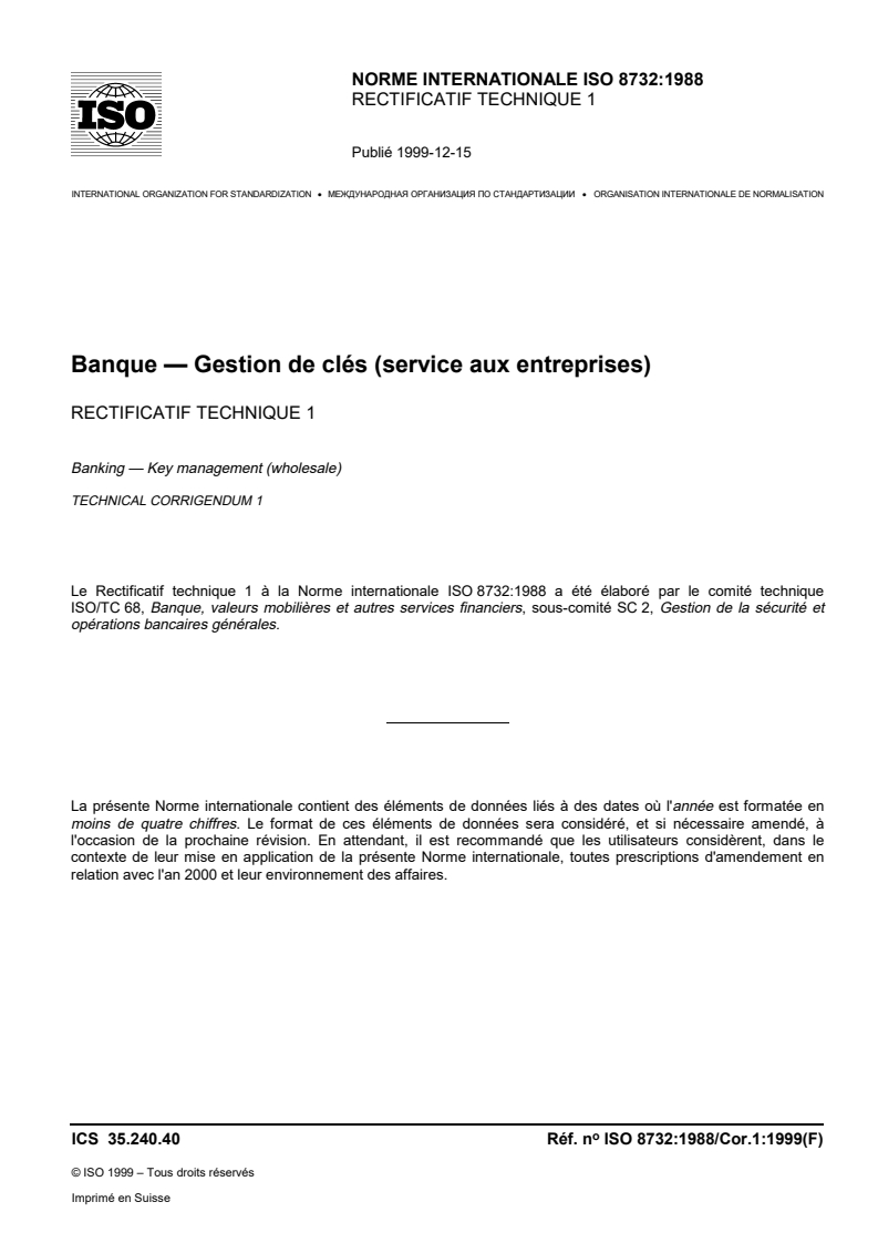 ISO 8732:1988/Cor 1:1999 - Banking — Key management (wholesale) — Technical Corrigendum 1: .
Released:12/16/1999