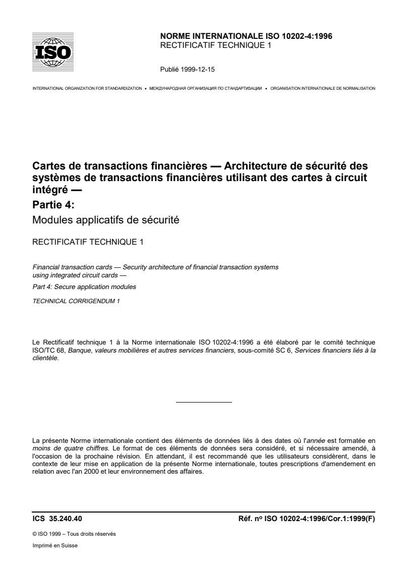 ISO 10202-4:1996/Cor 1:1999 ISO 10202-4:1996/Cor 1:1999 - Financial transaction cards — Security architecture of financial transaction systems using integrated circuit cards — Part 4: Secure application modules — Technical Corrigendum 1: .
Released:12/16/1999 - Page 1 preview