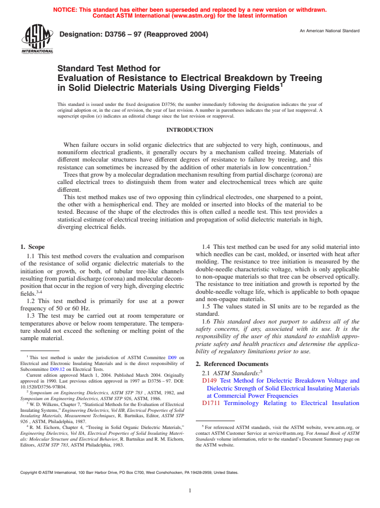 ASTM D3756-97(2004) - Standard Test Method for Evaluation of Resistance to Electrical Breakdown by Treeing in Solid Dielectric Materials Using Diverging Fields