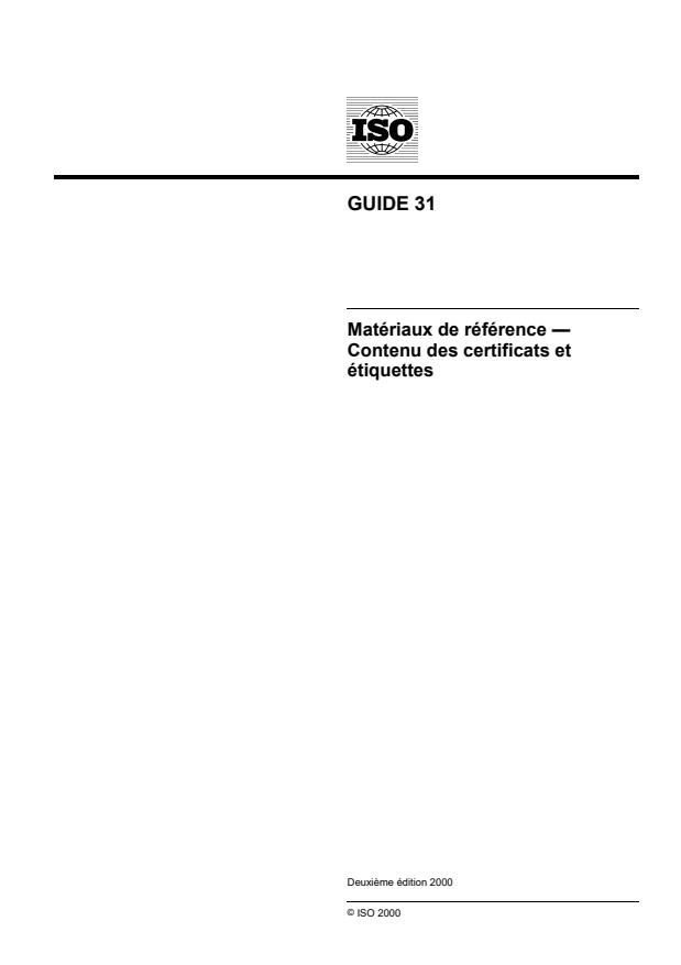 ISO Guide 31:2000 - Matériaux de référence -- Contenu des certificats et étiquettes