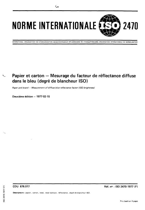 ISO 2470:1973 - Papier et carton -- Mesurage du facteur de réflectance diffuse dans le bleu (degré de blancheur ISO)