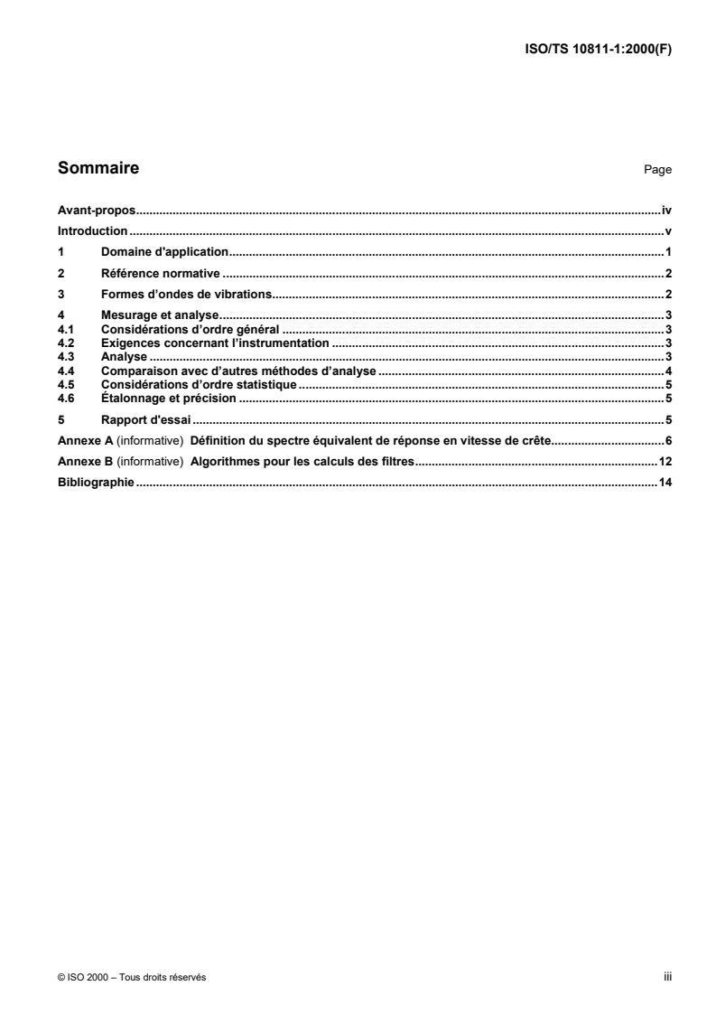 ISO/TS 10811-1:2000 - Vibrations et chocs mécaniques — Vibrations et chocs dans les bâtiments abritant des équipements sensibles — Partie 1: Mesurage et évaluation
Released:6/8/2000