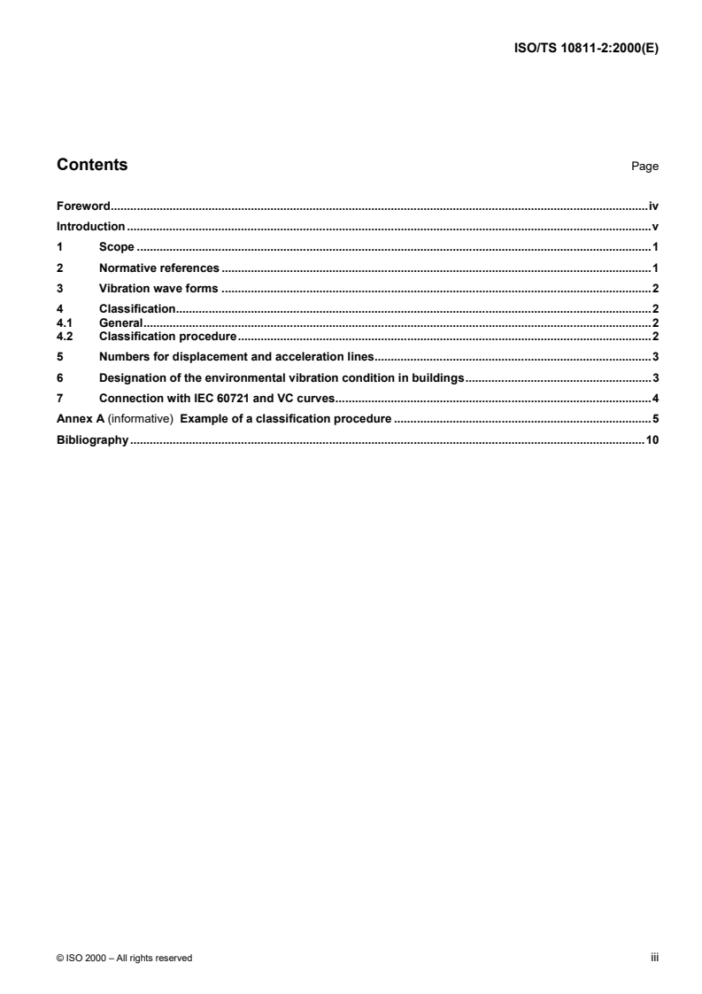 ISO/TS 10811-2:2000 - Mechanical vibration and shock — Vibration and shock in buildings with sensitive equipment — Part 2: Classification
Released:6/8/2000