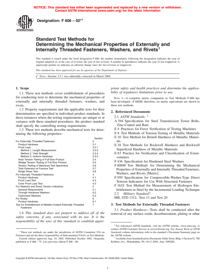 ASTM F606-02e1 - Standard Test Methods for Determining the Mechanical Properties of Externally and Internally Threaded Fasteners, Washers, and Rivets