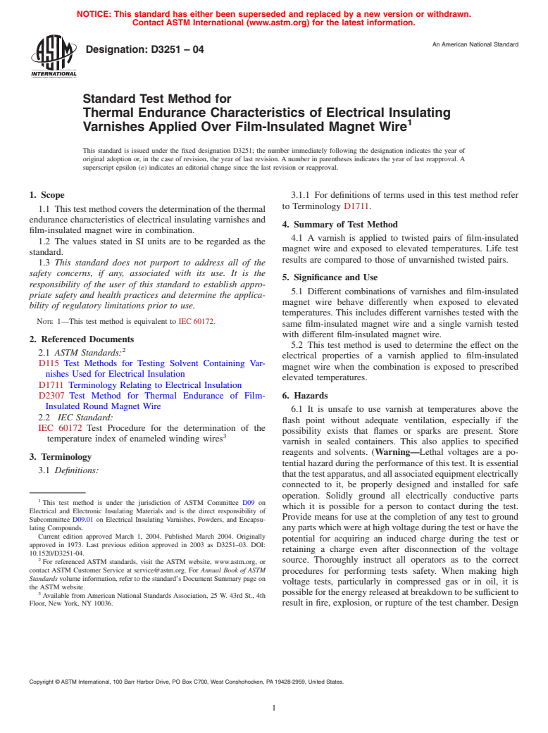 ASTM D3251-04 - Standard Test Method for Thermal Endurance Characteristics of Electrical Insulating Varnishes Applied Over Film-Insulated Magnet Wire