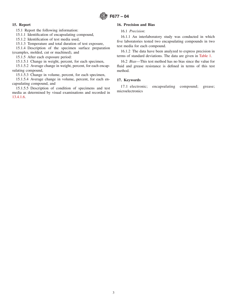 ASTM F677-04 - Standard Test Method for Fluid and Grease Resistance of Thermoset Encapsulating Compounds Used in Electronic and Microelectronic Applications