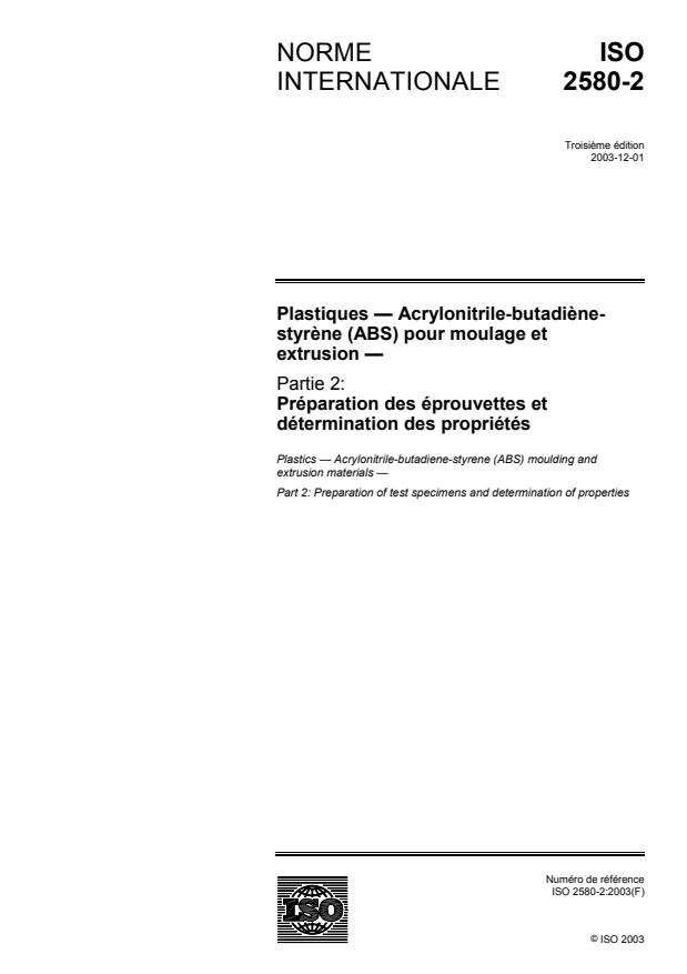 ISO 2580-2:2003 - Plastiques -- Acrylonitrile-butadiene-styrene (ABS) pour moulage et extrusion