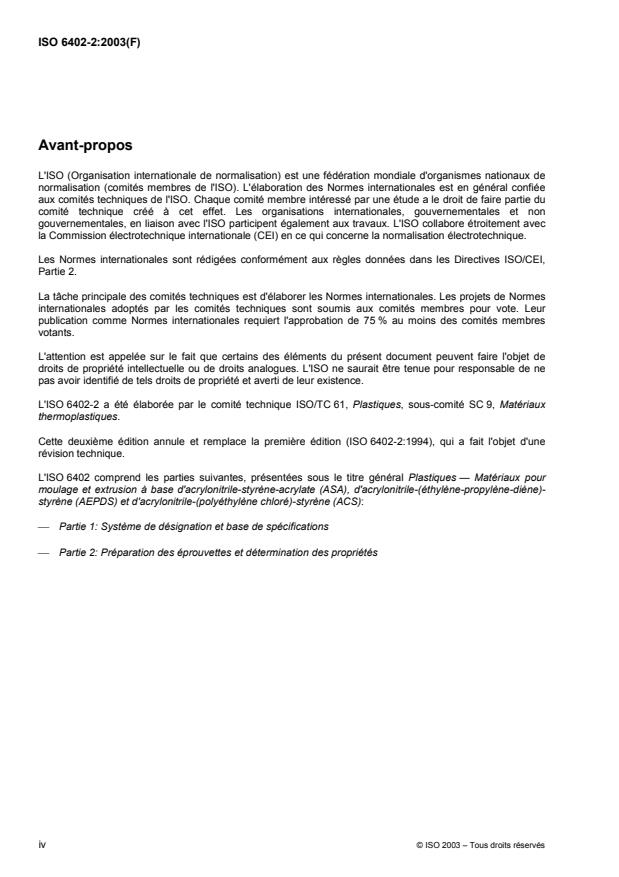 ISO 6402-2:2003 ISO 6402-2:2003 - Plastiques -- Matériaux pour moulage et extrusion a base d'acrylonitrile-styrene-acrylate (ASA), d'acrylonitrile-(éthylene-propylene-diene)-styrene (AEPDS) et d'acrylonitrile-(polyéthylene chloré)-styrene (ACS) - Page 4 preview