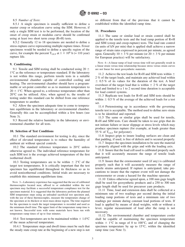 ASTM D6992-03 - Standard Test Method for Accelerated Tensile Creep and Creep-Rupture of Geosynthetic Materials Based on Time-Temperature Superposition Using the Stepped Isothermal Method