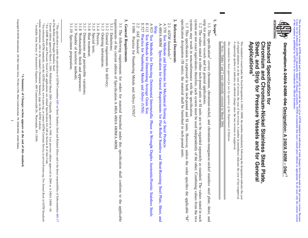 REDLINE ASTM A240/A240M-04ae1 - Standard Specification for Chromium and Chromium-Nickel Stainless Steel Plate, Sheet, and Strip for Pressure Vessels and for General Applications