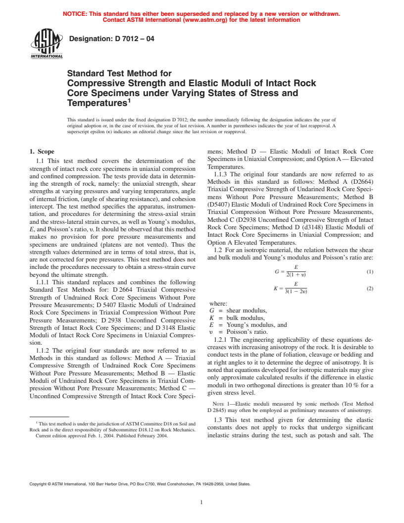 ASTM D7012-04 - Standard Test Method for Compressive Strength and Elastic Moduli of Intact Rock Core Specimens under Varying States of Stress and Temperatures