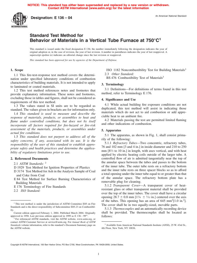 ASTM E136-04 - Standard Test Method for Behavior of Materials in a Vertical Tube Furnace at 750&#176;C