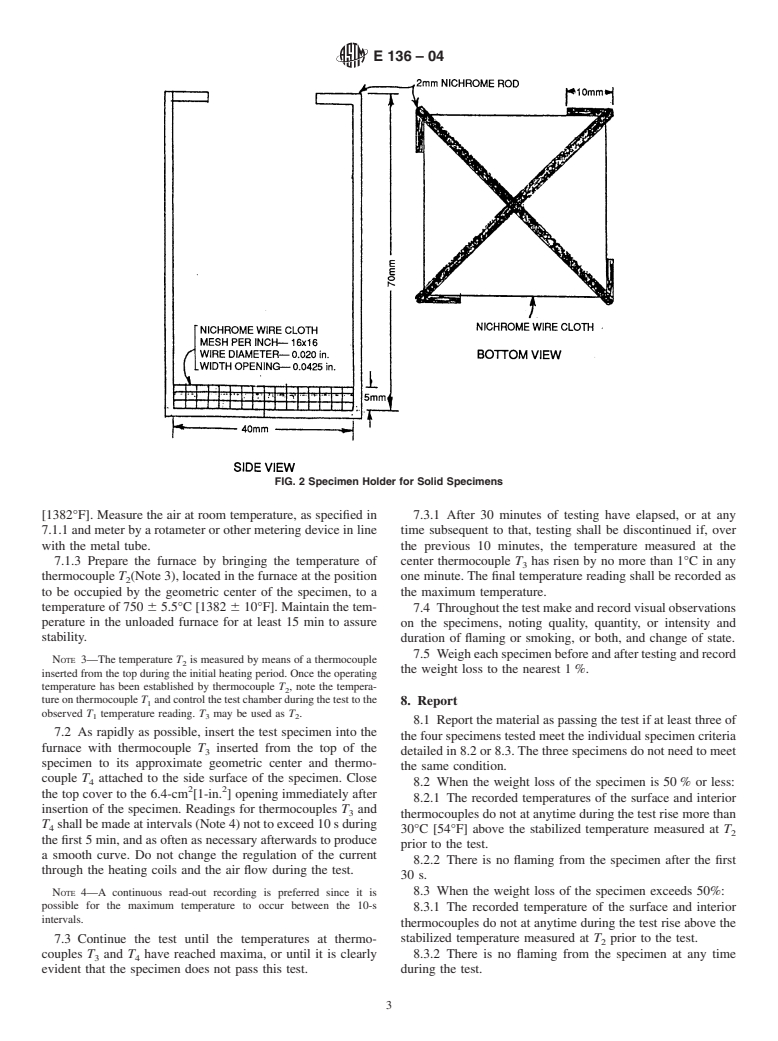 ASTM E136-04 - Standard Test Method for Behavior of Materials in a Vertical Tube Furnace at 750&#176;C