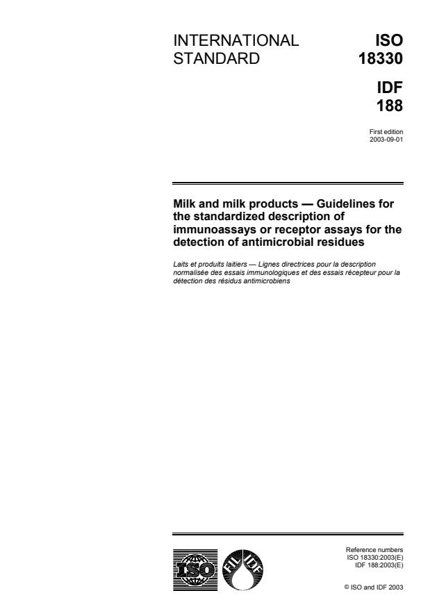 ISO 18330:2003 - Milk and milk products -- Guidelines for the standardized description of immunoassays or receptor assays for the detection of antimicrobial residues