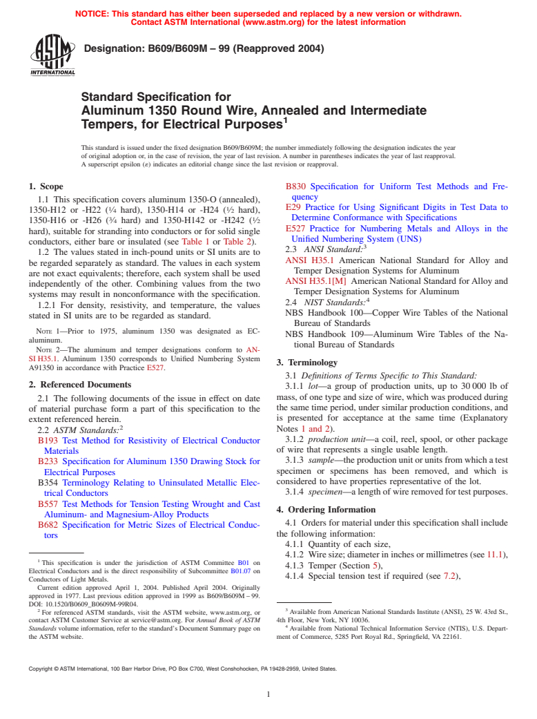 ASTM B609/B609M-99(2004) - Standard Specification for Aluminum 1350 Round Wire, Annealed and Intermediate Tempers, for Electrical Purposes