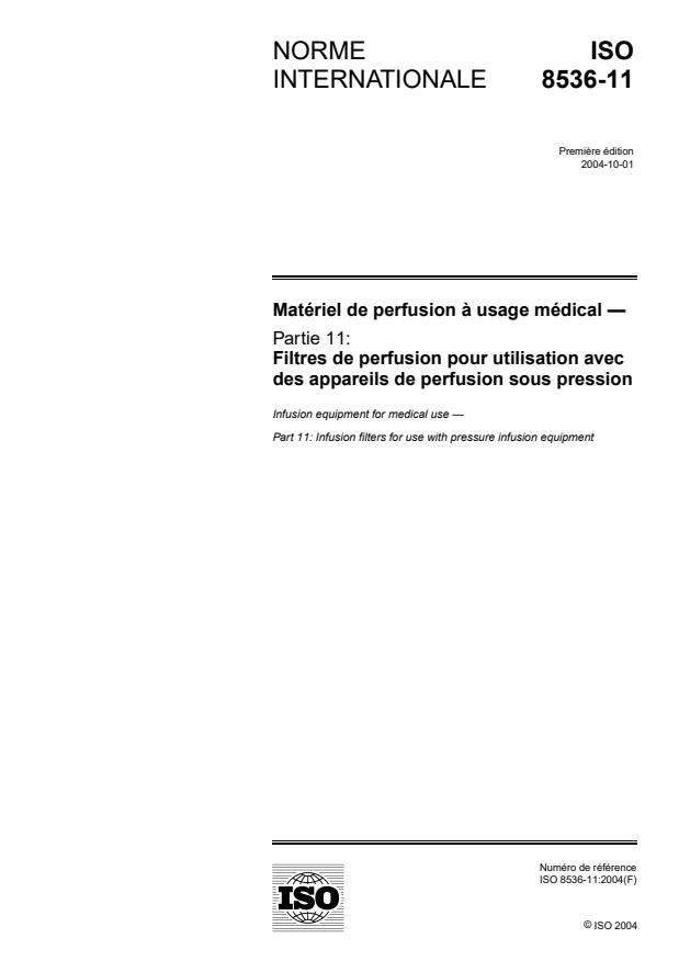 ISO 8536-11:2004 - Matériel de perfusion a usage médical