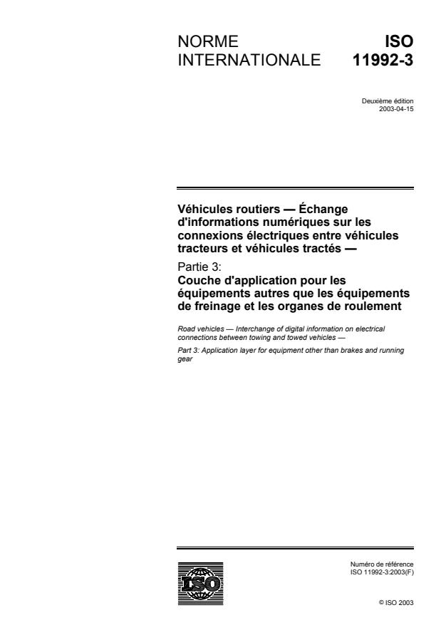 ISO 11992-3:2003 - Véhicules routiers -- Échange d'informations numériques sur les connexions électriques entre véhicules tracteurs et véhicules tractés