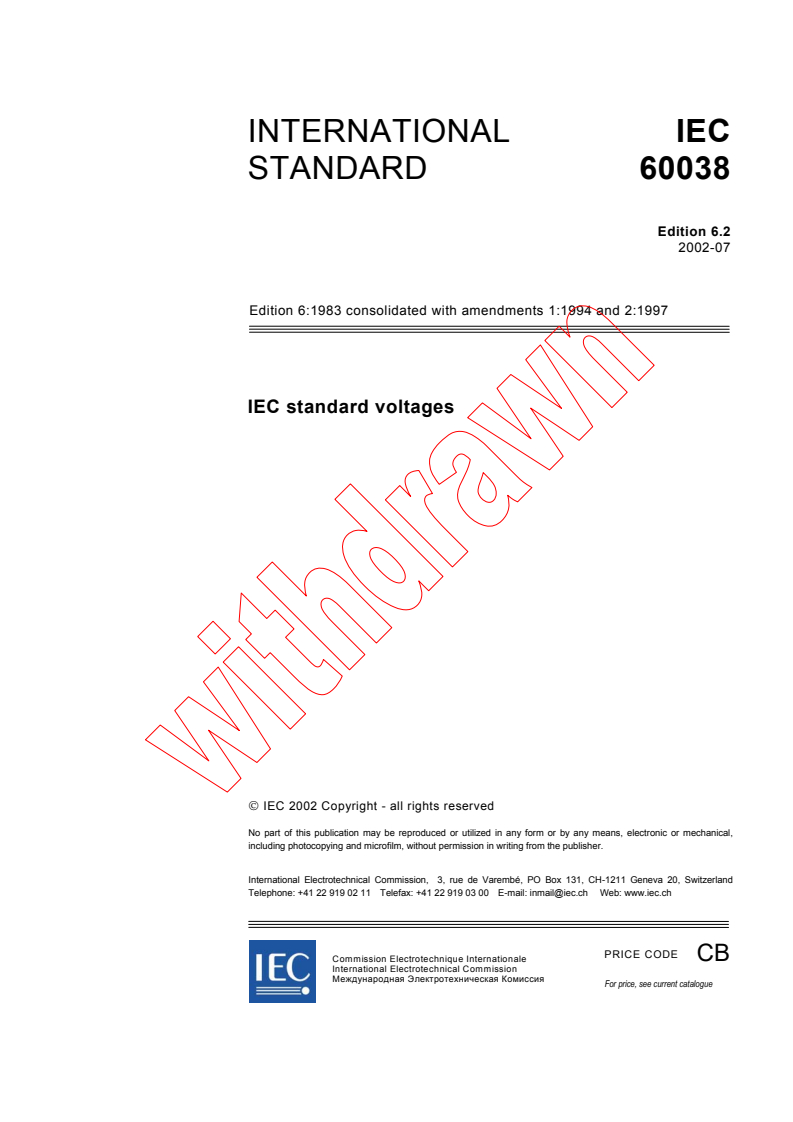 IEC 60038:1983+AMD1:1994+AMD2:1997 CSV - IEC standard voltages
Released:7/24/2002