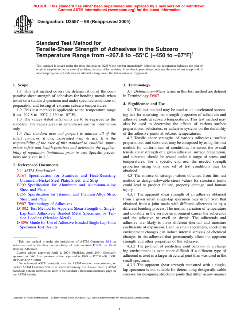 ASTM D2557-98(2004) - Standard Test Method for Tensile-Shear Strength of Adhesives in the Subzero Temperature Range from -267.8 to -55&#176C (-450 to -67&#176F)