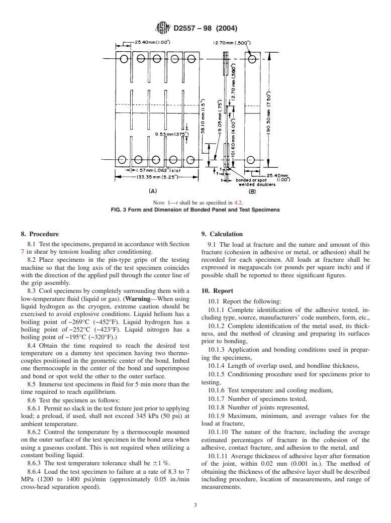 ASTM D2557-98(2004) - Standard Test Method for Tensile-Shear Strength of Adhesives in the Subzero Temperature Range from -267.8 to -55&#176C (-450 to -67&#176F)