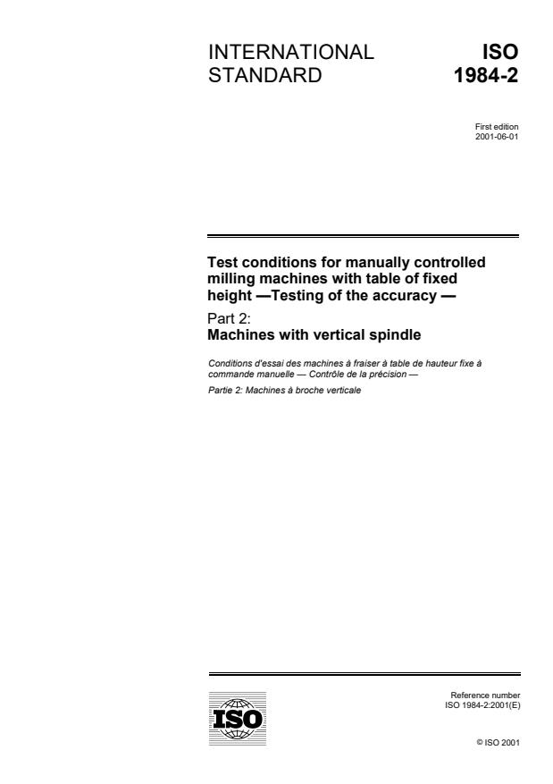 ISO 1984-2:2001 - Test conditions for manually controlled milling machines with table of fixed height - Testing of the accuracy