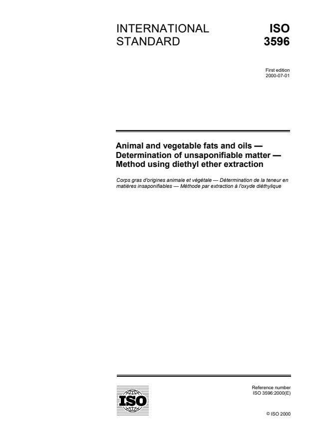 ISO 3596:2000 - Animal and vegetable fats and oils -- Determination of unsaponifiable matter -- Method using diethyl ether extraction