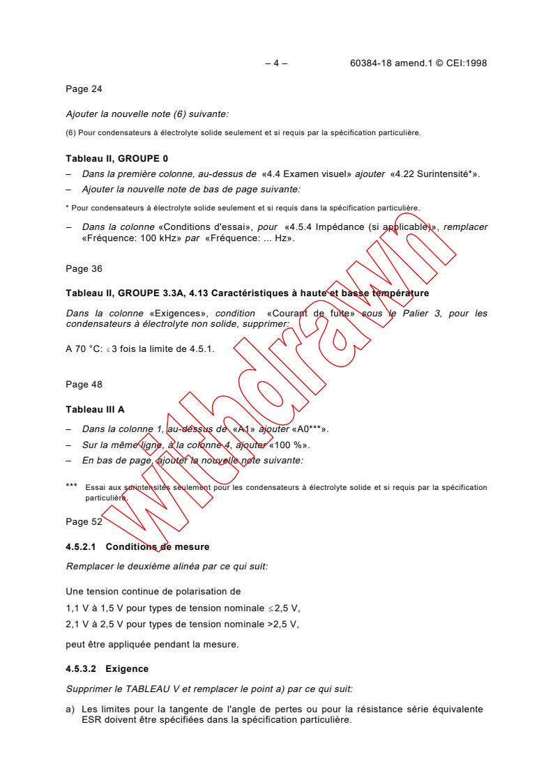 IEC 60384-18:1993/AMD1:1998 IEC 60384-18:1993/AMD1:1998 - Amendment 1 - Fixed capacitors for use in electronic equipment - Part 18: Sectional specification: Fixed aluminium electrolytic chip capacitors with solid and non-solid electrolyte
Released:3/16/1998
Isbn:2831843227 - Page 4 preview