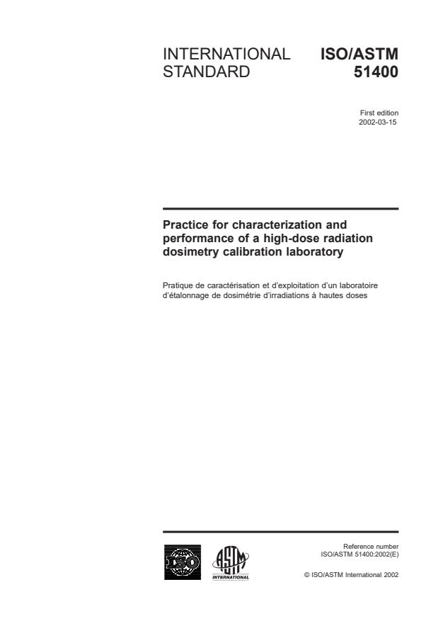 ISO/ASTM 51400:2002 - Practice for characterization and performance of a high-dose radiation dosimetry calibration laboratory
