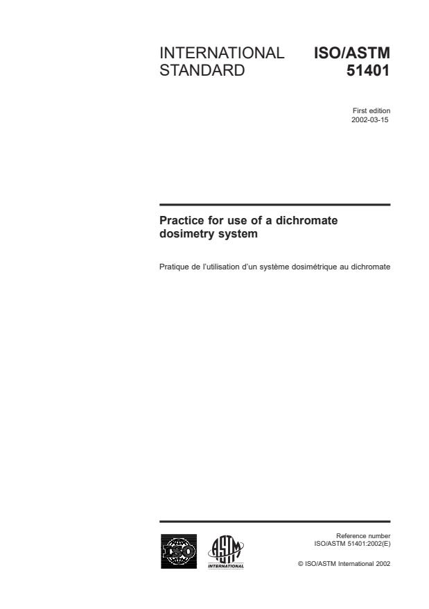 ISO/ASTM 51401:2002 - Practice for use of a dichromate dosimetry system