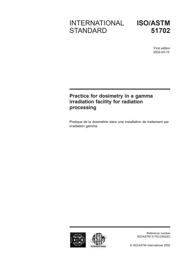 ISO/ASTM 51702:2002 - Practice for dosimetry in a gamma irradiation facility for radiation processing