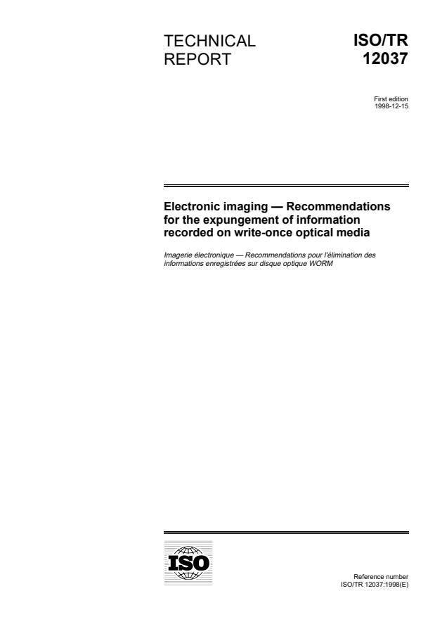 ISO/TR 12037:1998 - Electronic imaging -- Recommendations for the expungement of information recorded on  write-once optical media