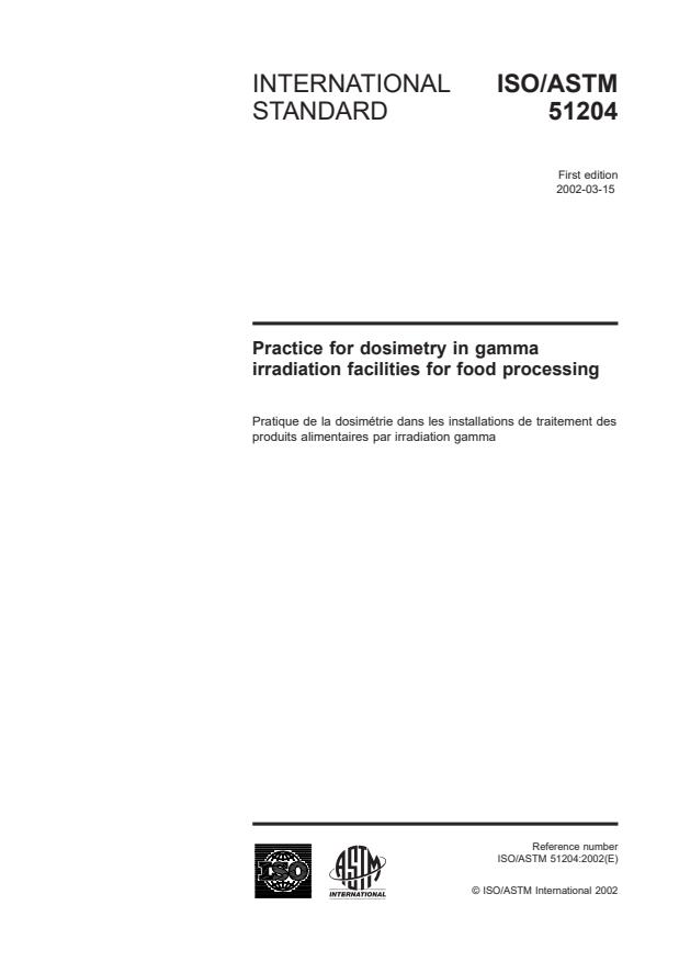 ISO/ASTM 51204:2002 - Practice for dosimetry in gamma irradiation facilities for food processing