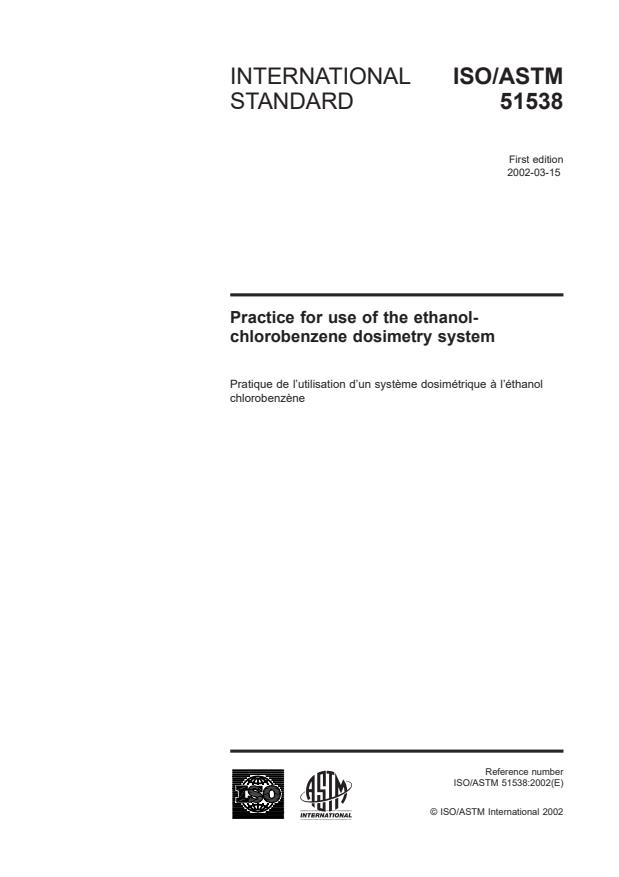 ISO/ASTM 51538:2002 - Practice for use of the ethanol-chlorobenzene dosimetry system