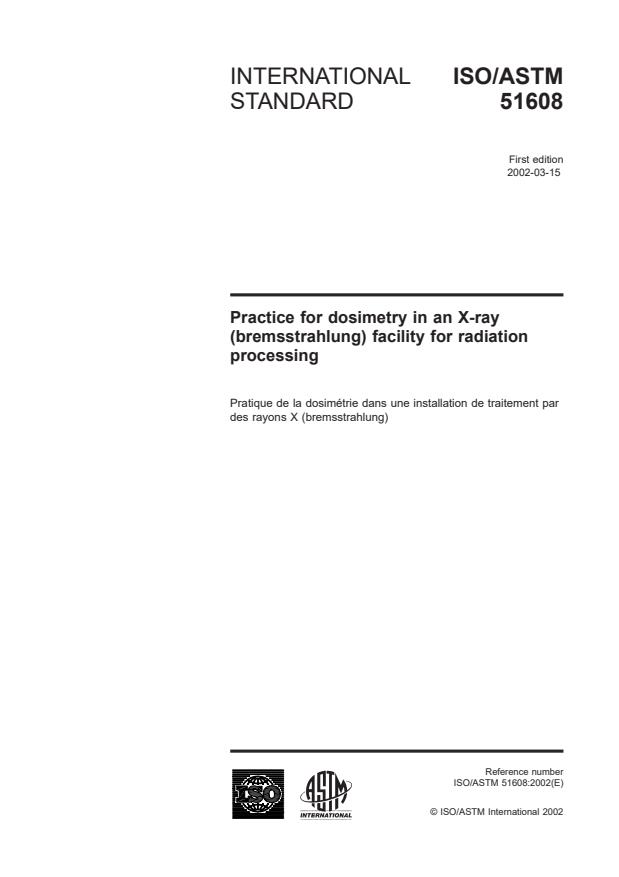 ISO/ASTM 51608:2002 - Practice for dosimetry in an X-ray (bremsstrahlung) facility for radiation processing