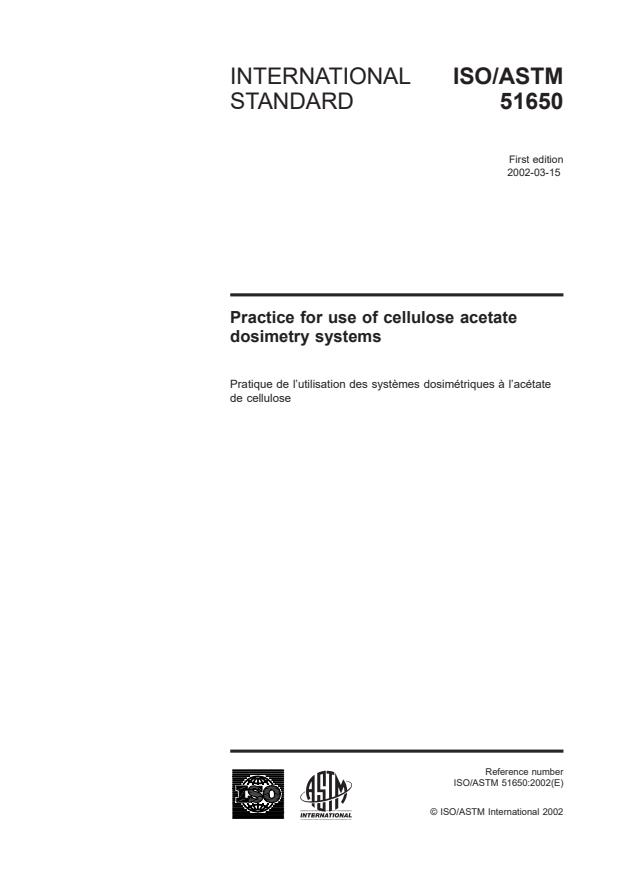 ISO/ASTM 51650:2002 - Practice for use of a cellulose triacetate dosimetry system