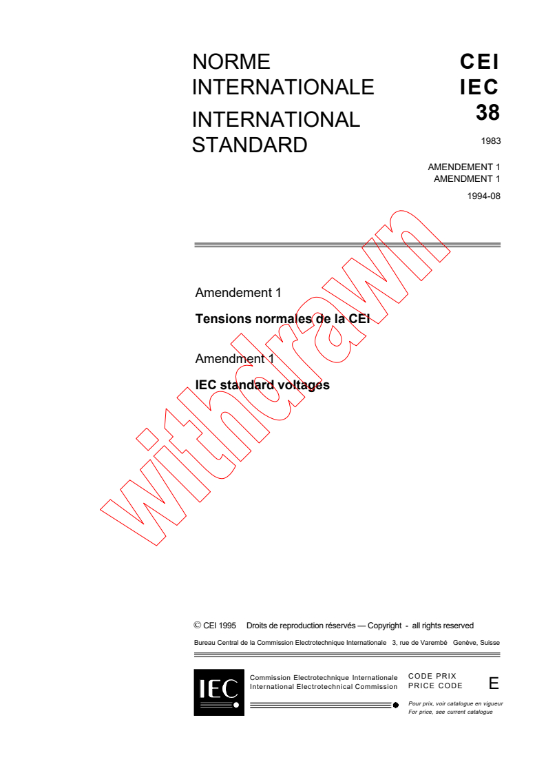 IEC 60038:1983/AMD1:1994 - Amendment 1 - IEC standard voltages
Released:9/22/1994
Isbn:2831831288