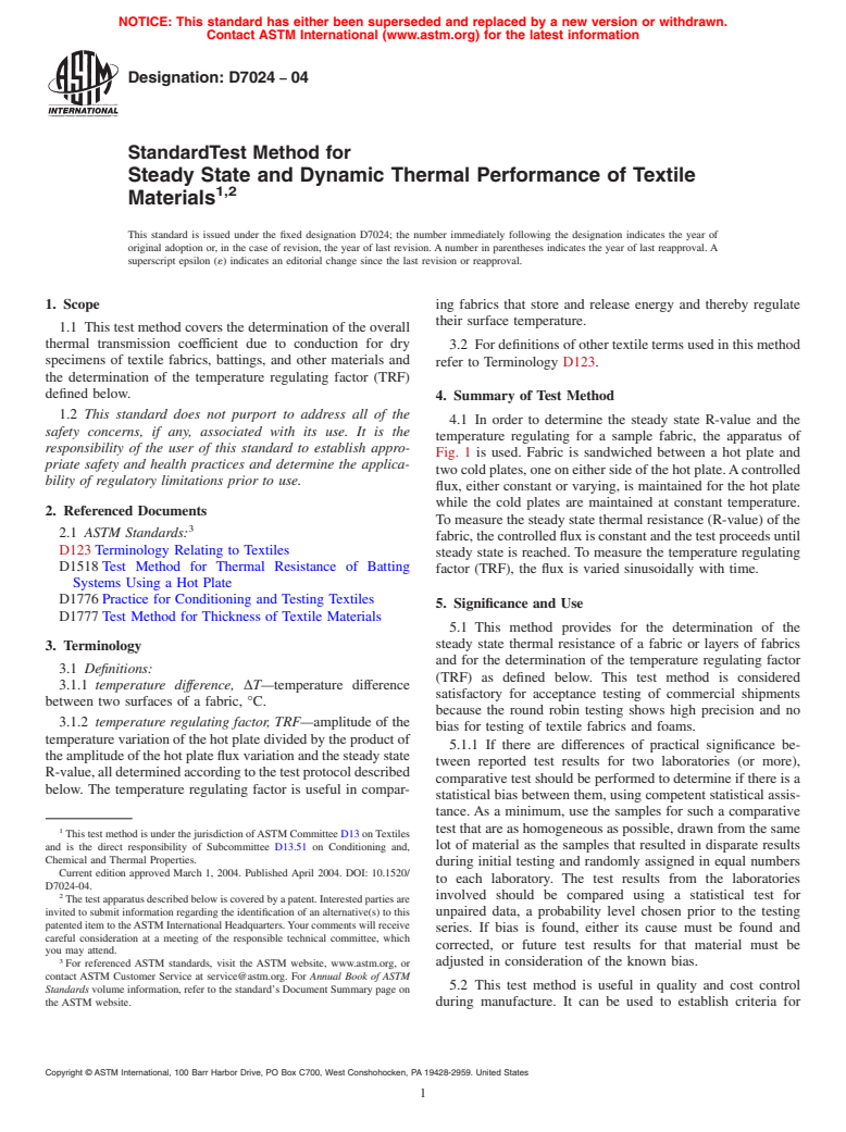 ASTM D7024-04 - Standard Test Method for Steady State and Dynamic Thermal Performance of Textile Materials (Withdrawn 2013)