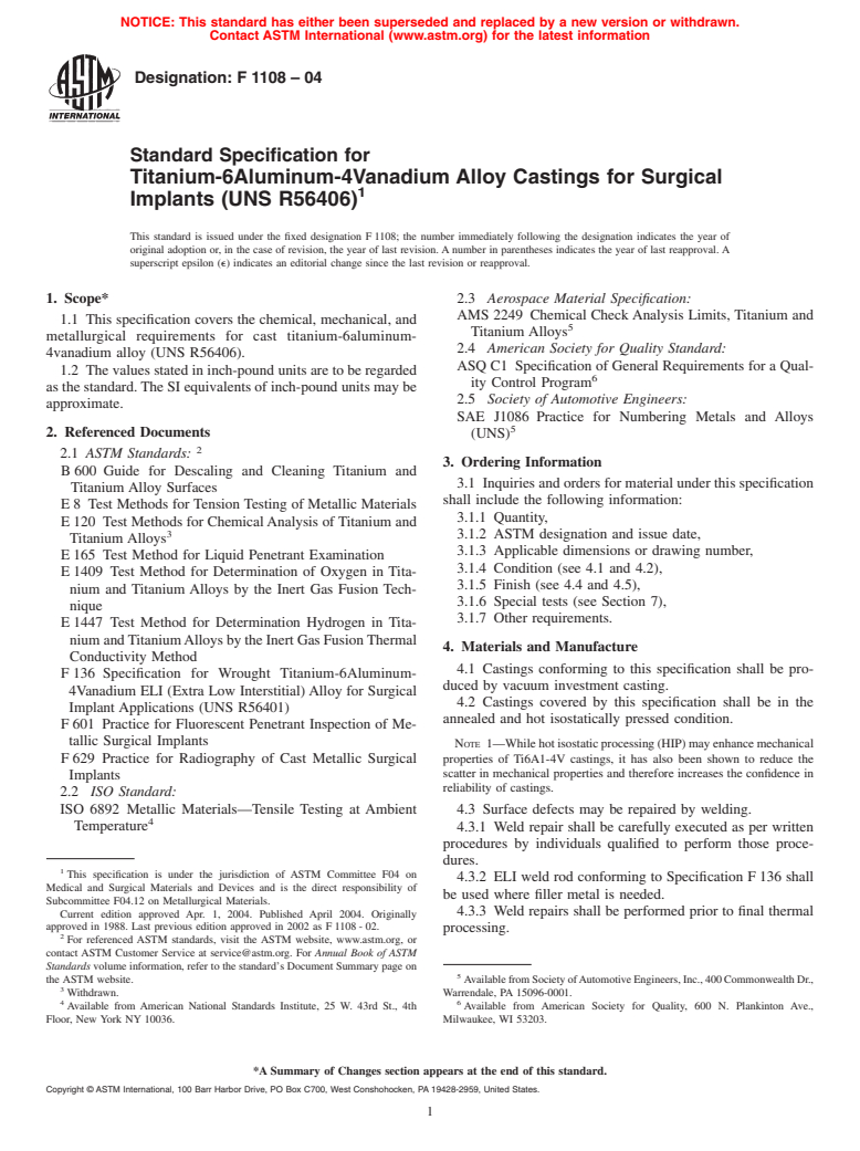 ASTM F1108-04 - Standard Specification for Titanium-6Aluminum-4Vanadium Alloy Castings for Surgical Implants (UNS R56406)