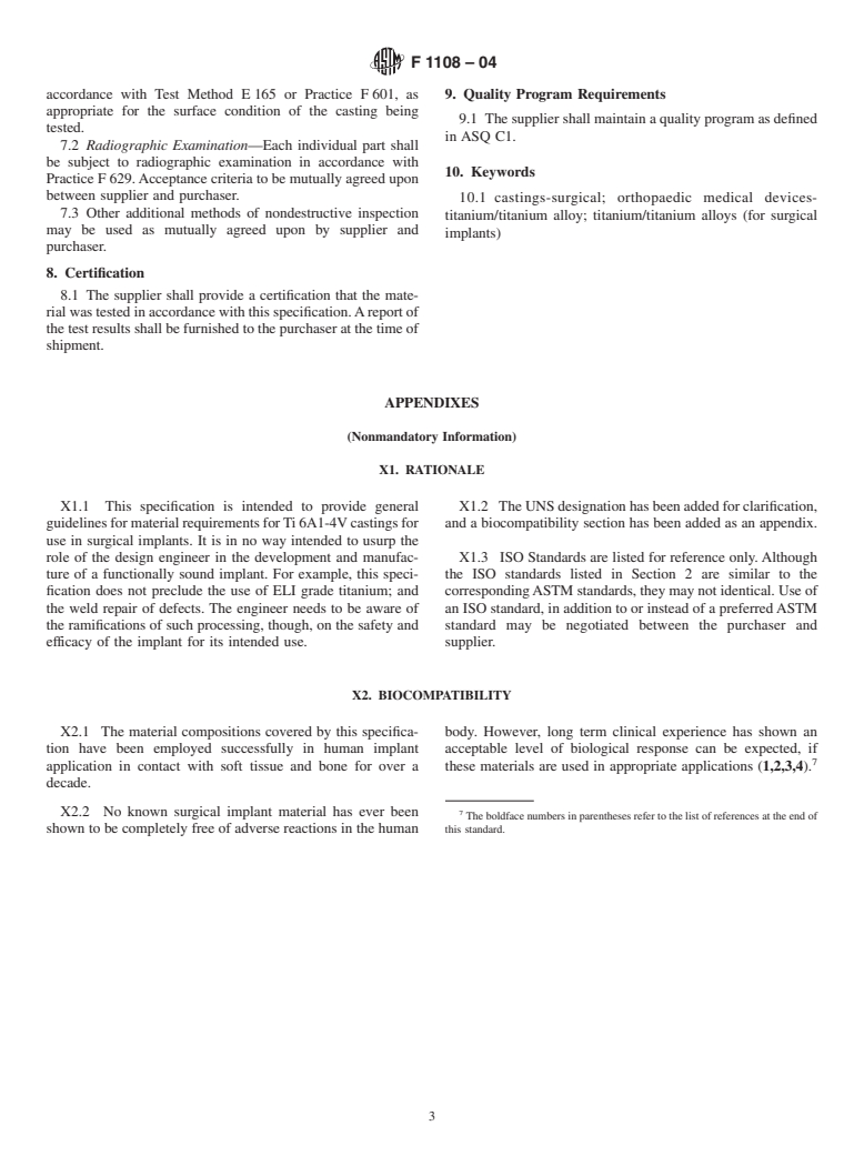 ASTM F1108-04 - Standard Specification for Titanium-6Aluminum-4Vanadium Alloy Castings for Surgical Implants (UNS R56406)