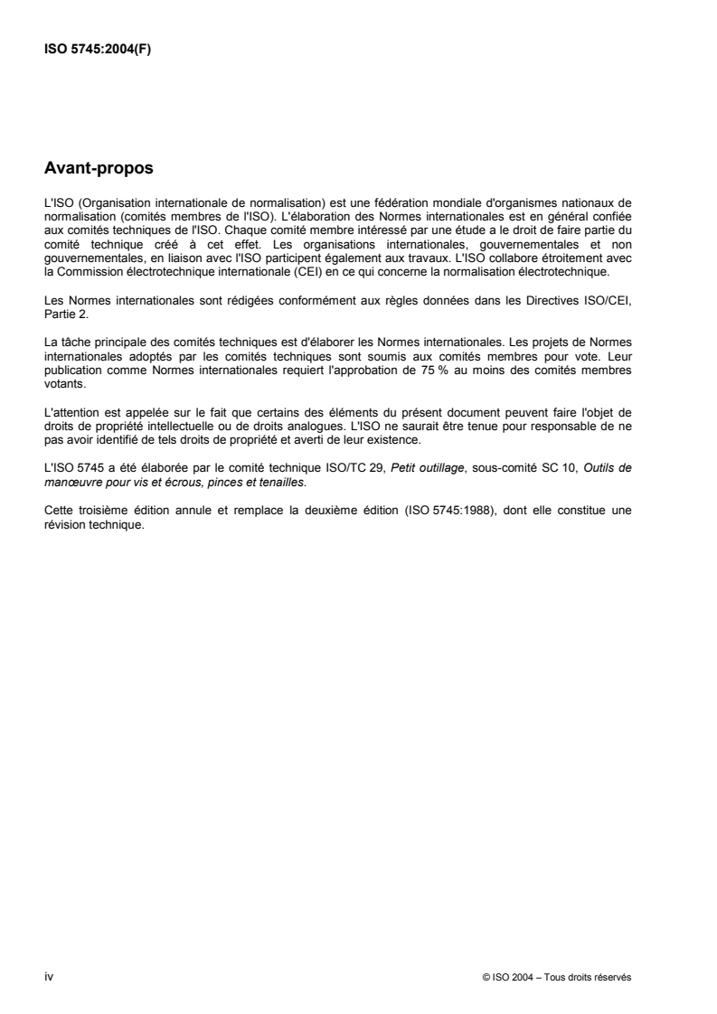 ISO 5745:2004 ISO 5745:2004 - Pinces et tenailles — Pinces de serrage et de manipulation — Dimensions et valeurs d'essai
Released:9/29/2004 - Page 4 preview