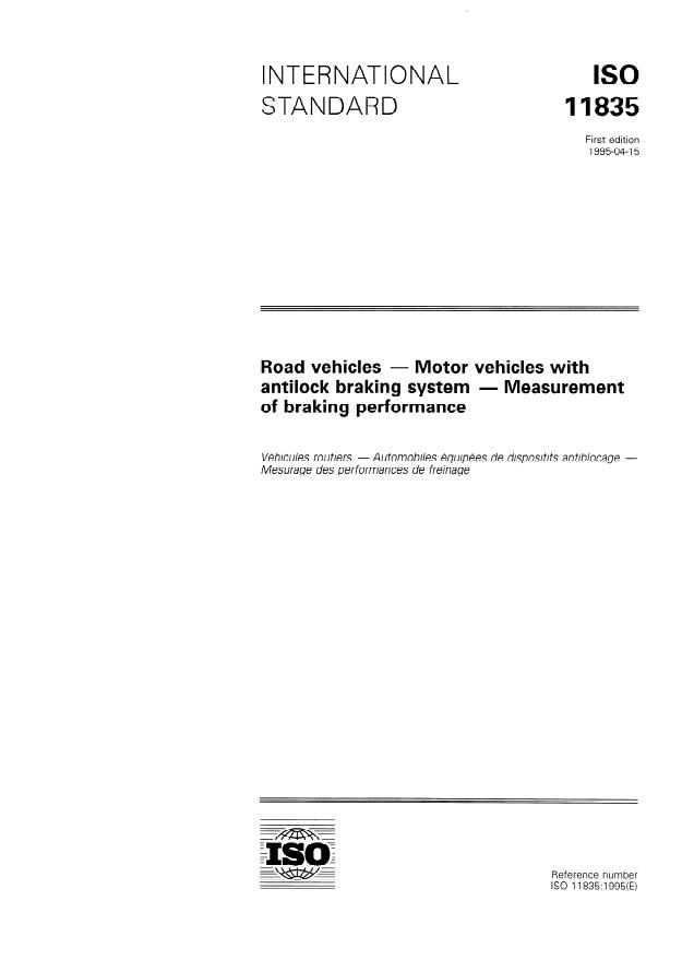 ISO 11835:1995 - Road vehicles -- Motor vehicles with antilock braking system -- Measurement of braking performance