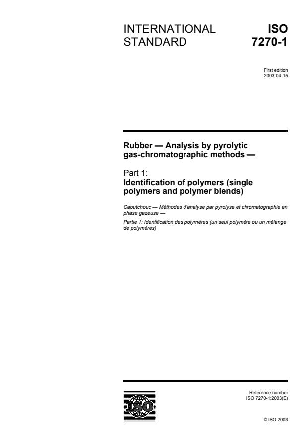 ISO 7270-1:2003 - Rubber -- Analysis by pyrolytic gas-chromatographic methods