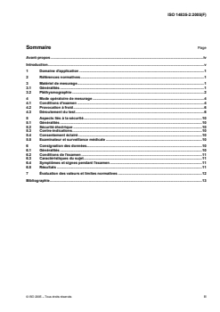 ISO 14835-2:2005 - Vibrations et chocs mécaniques — Essais de provocation à froid pour l'évaluation de la fonction vasculaire périphérique — Partie 2: Mesurage et évaluation de la tension sanguine systolique des doigts
Released:19. 05. 2015 - Page 3 preview