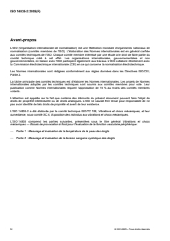 ISO 14835-2:2005 - Vibrations et chocs mécaniques — Essais de provocation à froid pour l'évaluation de la fonction vasculaire périphérique — Partie 2: Mesurage et évaluation de la tension sanguine systolique des doigts
Released:19. 05. 2015 - Page 4 preview