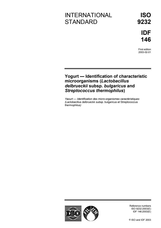 ISO 9232:2003 - Yogurt -- Identification of characteristic microorganisms (Lactobacillus delbrueckii subsp. bulgaricus and Streptococcus thermophilus)